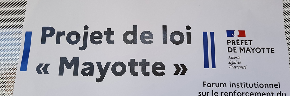 Projet de loi Mayotte : la contribution du Conseil départemental